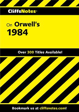 eBook (epub) CliffsNotes on Orwell's 1984 de Nikki Moustaki