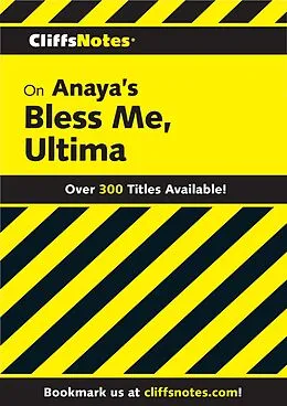 E-Book (epub) CliffsNotes on Anaya's Bless Me, Ultima von Ruben O. Martinez