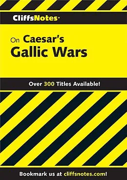 E-Book (epub) CliffsNotes on Caesar's Gallic Wars von Bruce Jackson