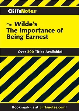 E-Book (epub) CliffsNotes on Wilde's The Importance of Being Earnest von Susan Van Kirk
