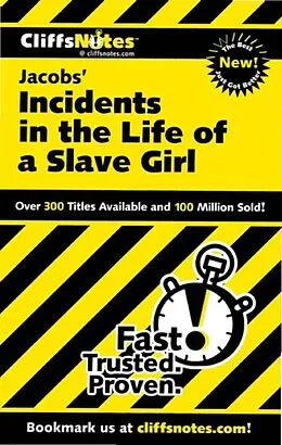 E-Book (epub) CliffsNotes on Jacobs' Incidents in the Life of a Slave Girl von Durthy A. Washington