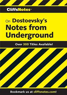 E-Book (epub) CliffsNotes on Dostoevsky's Notes from Underground von James L Roberts