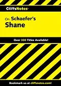 E-Book (epub) CliffsNotes on Schaefer's Shane von J. L. Roberts