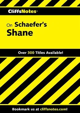 E-Book (epub) CliffsNotes on Schaefer's Shane von J. L. Roberts