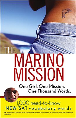eBook (epub) Marino Mission: One Girl, One Mission, One Thousand Words de Karen B Chapman