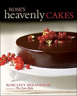 E-Book (epub) Rose's Heavenly Cakes von Rose Levy Beranbaum