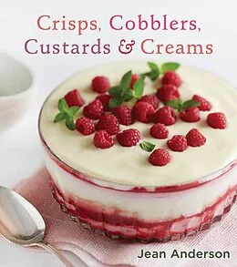 E-Book (epub) Crisps, Cobblers, Custards & Creams von Jean Anderson