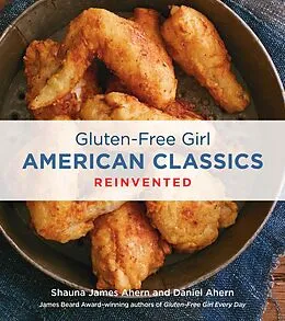 E-Book (epub) Gluten-Free Girl American Classics Reinvented von Shauna James Ahern