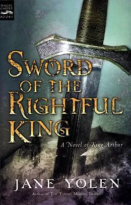 E-Book (epub) Sword of the Rightful King von Jane Yolen