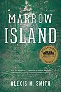 E-Book (epub) Marrow Island von Alexis M. Smith