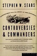 E-Book (epub) Controversies & Commanders von Stephen W. Sears