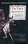 E-Book (epub) True Account von Howard Frank Mosher
