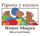 Pappband, unzerreissbar Mouse Shapes/Figuras Y Ratones von Ellen Stoll Walsh