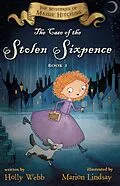 E-Book (epub) Case of the Stolen Sixpence von Holly Webb
