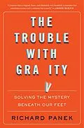 E-Book (epub) Trouble with Gravity von Richard Panek