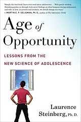 Kartonierter Einband (Kt) Age of Opportunity von Laurence Steinberg