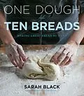 ePUB One Dough, Ten Breads von Sarah Black