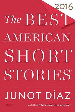 Poche format B The Best American Short Stories 2016 de Junot; Pitlor, Heidi Diaz
