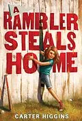 E-Book (epub) Rambler Steals Home von Carter Higgins