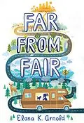 E-Book (epub) Far from Fair von Elana K. Arnold