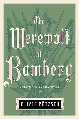 Kartonierter Einband The Werewolf of Bamberg von Oliver Pötzsch