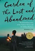 E-Book (epub) Garden of the Lost and Abandoned von Jessica Yu
