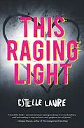 E-Book (epub) This Raging Light von Estelle Laure