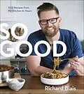E-Book (epub) So Good von Richard Blais