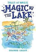 Couverture cartonnée Magic by the Lake de Edward Eager