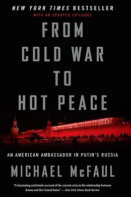 E-Book (epub) From Cold War to Hot Peace von Michael Mcfaul