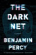 E-Book (epub) Dark Net von Benjamin Percy