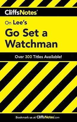 E-Book (epub) CliffsNotes on Lee's Go Set a Watchman von Gregory Coles