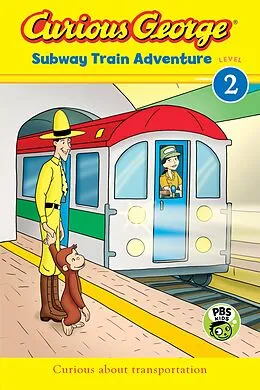 E-Book (epub) Curious George Subway Train Adventure von H. A. Rey