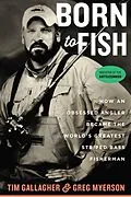 E-Book (epub) Born to Fish von Tim Gallagher