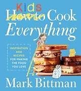 Livre Relié How To Cook Everything Kids de Bittman Mark