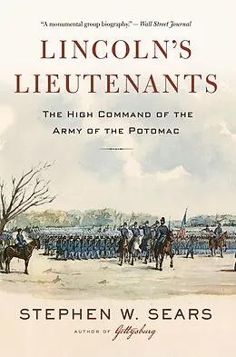 E-Book (epub) Lincoln's Lieutenants von Stephen W. Sears