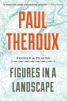 eBook (epub) Figures in a Landscape de Paul Theroux