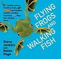 E-Book (epub) Flying Frogs and Walking Fish von Steve Jenkins