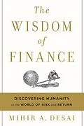 E-Book (epub) Wisdom of Finance von Mihir Desai