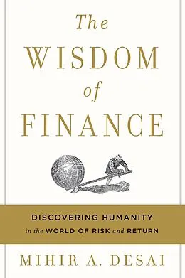 E-Book (epub) Wisdom of Finance von Mihir Desai