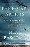 E-Book (epub) The Escape Artists von Neal Bascomb