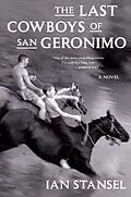 E-Book (epub) Last Cowboys of San Geronimo von Ian Stansel