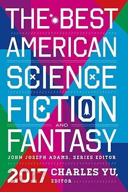 E-Book (epub) The Best American Science Fiction and Fantasy 2017 von N. K. Jemisin, Peter S Beagle, Caroline M Yoachim