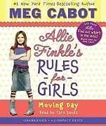 Audio CD (CD/SACD) Moving Day (Allie Finkle's Rules for Girls #1) von Cabot Meg