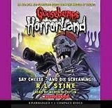 Audio CD (CD/SACD) Say Cheese - And Die Screaming! (Goosebumps Horrorland #8) von R L Stine