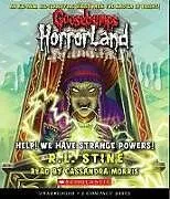 Audio CD (CD/SACD) Help! We Have Strange Powers! (Goosebumps Horrorland #10) von R L Stine