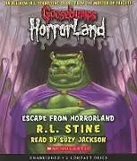 Audio CD (CD/SACD) Escape from Horrorland (Goosebumps Horrorland #11) von R L Stine