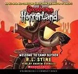 Audio CD (CD/SACD) Welcome to Camp Slither (Goosebumps Horrorland #9) von R L Stine