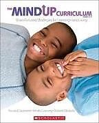 Kartonierter Einband The the Mindup Curriculum: Grades 3-5: Brain-Focused Strategies for Learning--And Living von The Hawn Foundation