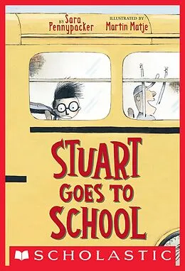 E-Book (epub) Stuart Goes to School von Sara Pennypacker